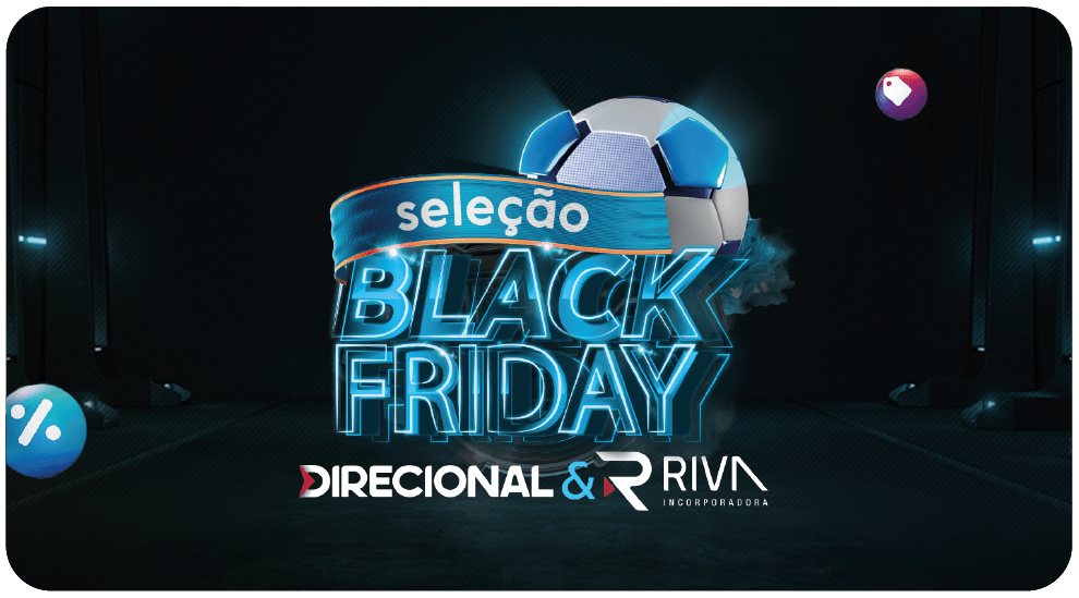 Confira o resultado do sorteio da Seleção Black Friday Riva Incorporadora